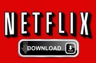 How to Download Netflix Movies for Offline Viewing
