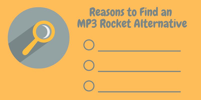 reasons to find an mp3 rocket alternative