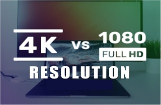 Resolución 4k vs 1080P - ¿Cuál es mejor?