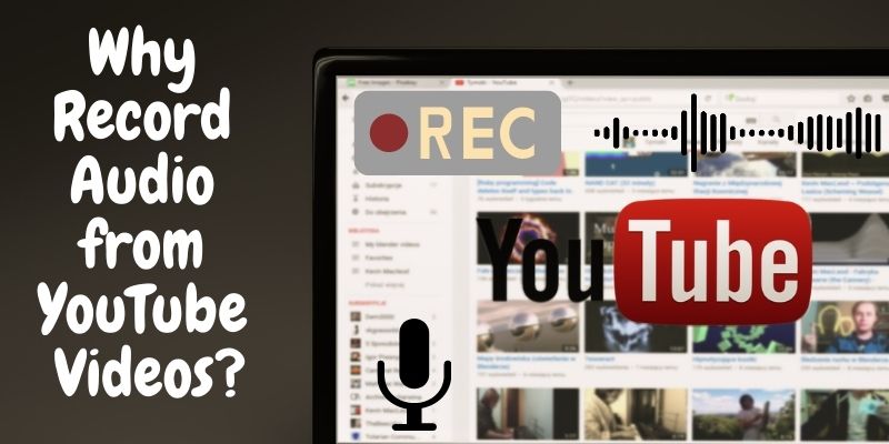 why record audio from youtube videos