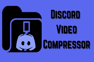 Compress Video for Discord: Compress and Send Large Videos on Discord