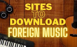 The Best 6 Sites to Download Foreign Music Online for Free
