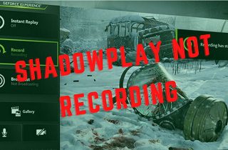 featured image shadowplay not recording