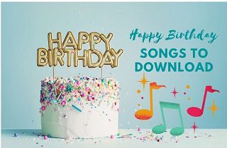 Best MP3 Birthday Song To Listen On Your Birthday