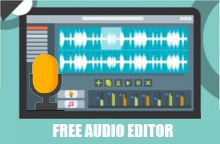 The 10 Must-Have Free Sound Editor [Software & Online Tools]