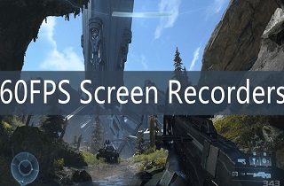 The Best 60fps PC Screen Recorder For Amazing Clips
