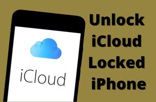 How to Do iCloud Unlock Bypass in 4 Simple Ways