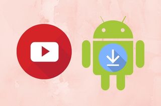 Las mejores soluciones para descargar videos de YouTube en Android