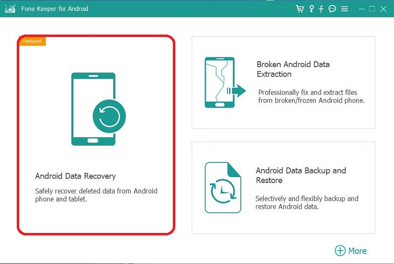fonekeeper a click the android data recovery