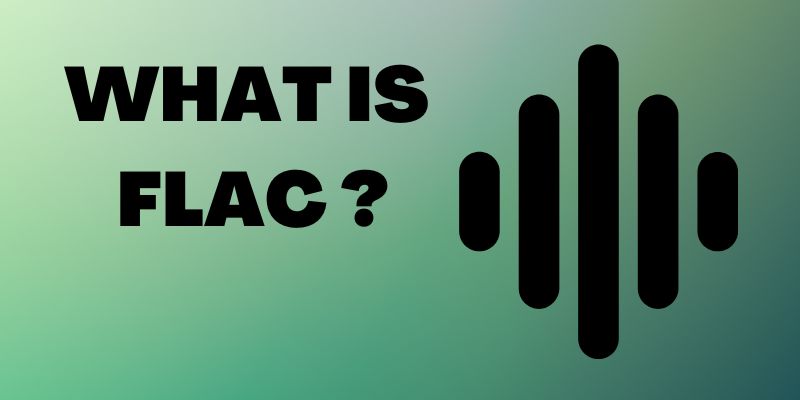 difference between flac and wav what is flac