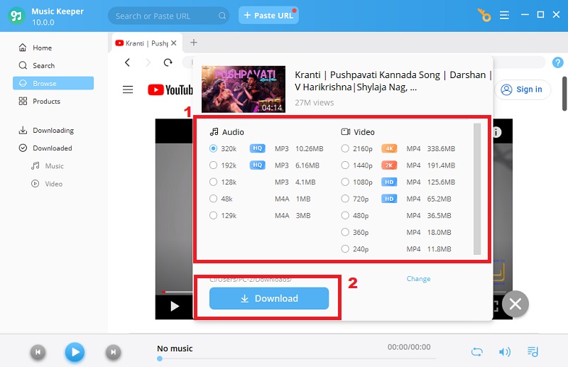find kannada songs on youtube, choose an audio resolution and click the download button