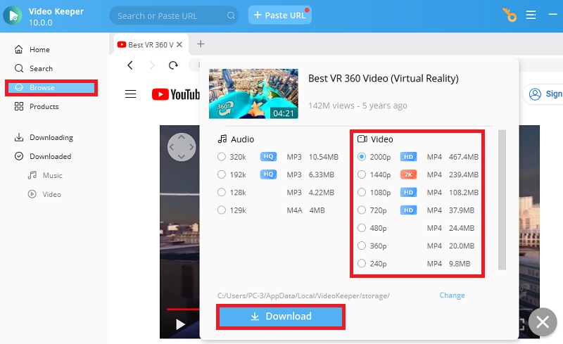 hit browse, search the video, pick the quality and click download