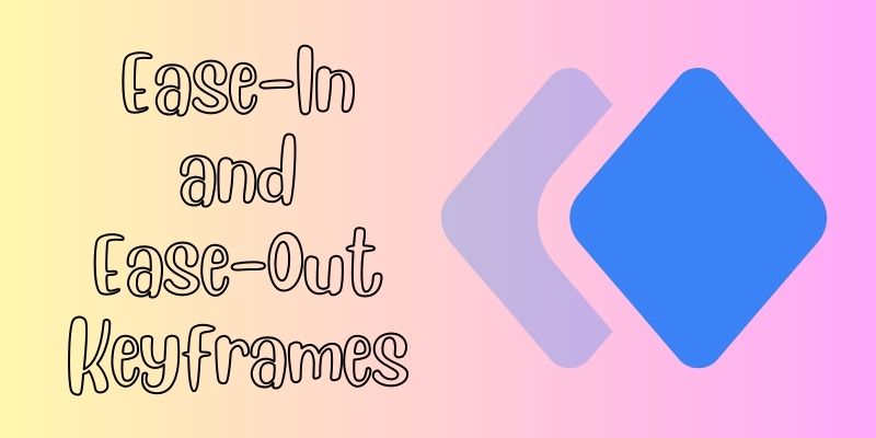 ease in and out keyframes