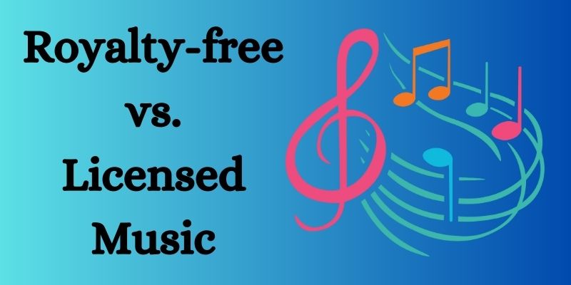 royalty free and licensed music