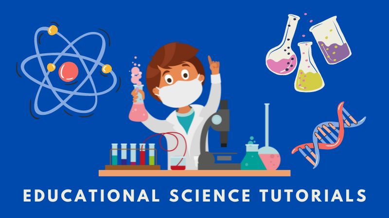 educational science tutorials