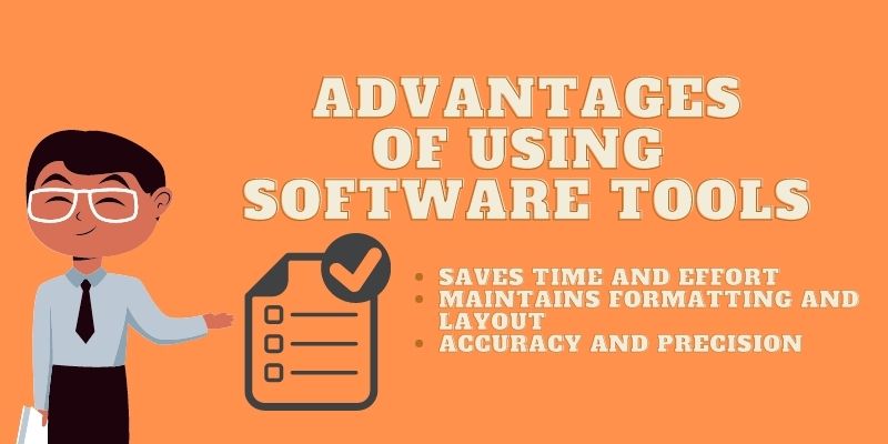 advantages of using software tools