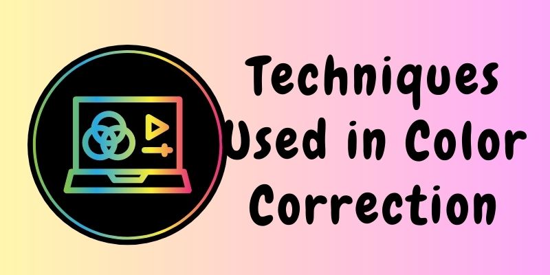 techniques used in color correction