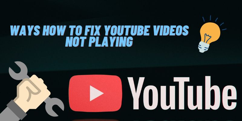 resolve the problem of youtube videos loading but not playing