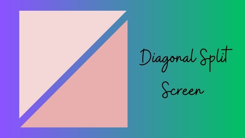 diagonal split screen
