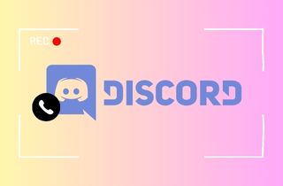 Best Discord Call Recording Software to Capture Voice/Video Calls