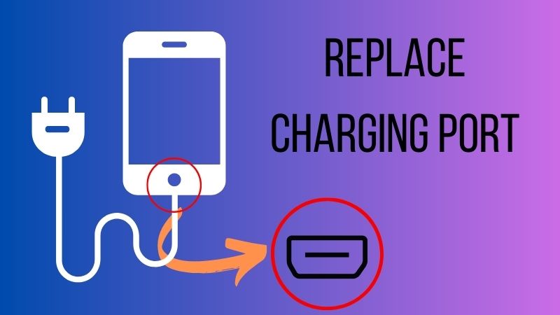 replace charging port