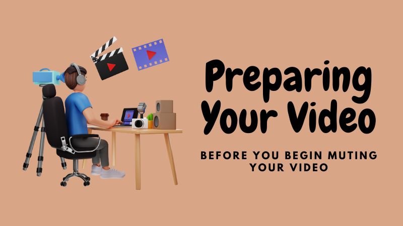 preparing your video