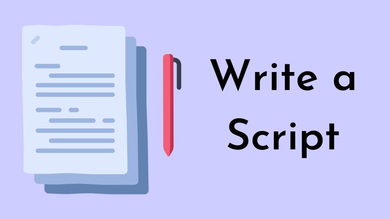 write a script