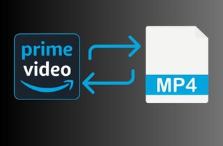 feature convert amazon prime video to mp4