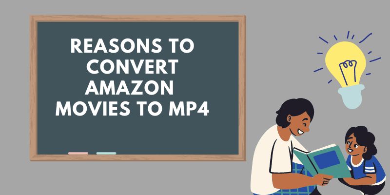 reasons to convert amazon movies to mp4