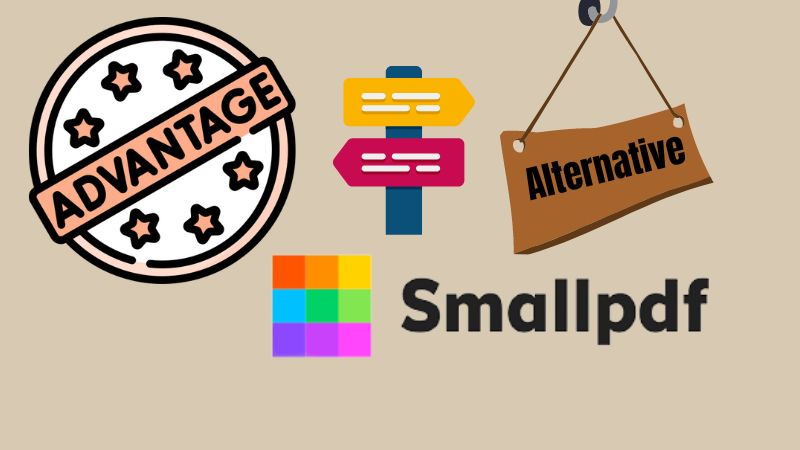 advantages of using smallpdf alternatives