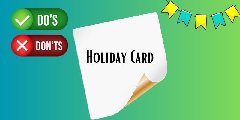 dos and don'ts of holiday card messages 