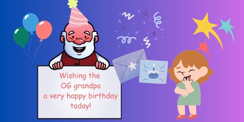 funny birthday wishes for grandpa