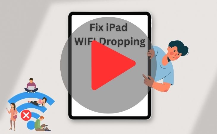 ipad wifi keeps dropping