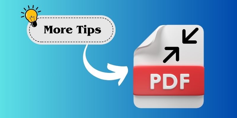 more tips for pdf file size reduction 