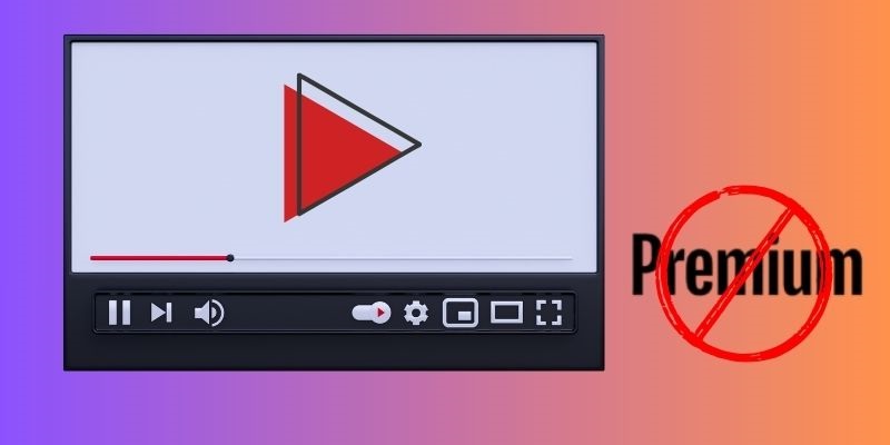 don’t have youtube premium subscription