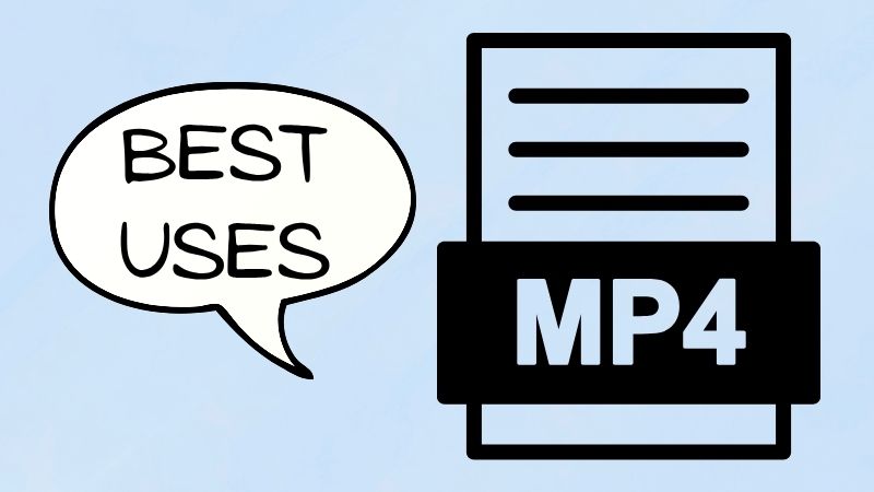 best uses of mp4